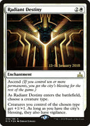 Radiant Destiny [Rivals of Ixalan Prerelease Promos]